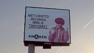 Knaken-billboard Bizar: voor €500 investeer je al in Nederlandse bitcoin exchange