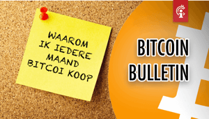 Bitcoin bulletin: Waarom ik iedere maand bitcoin koop