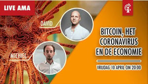 bitcoin_het_coronavirus_en_de_economie_gratis_ask_me_anything_AMA_met_david_en_michiel bitcoin_het_coronavirus_en_de_economie_gratis_ask_me_anything_AMA_met_david_en_michiel