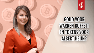 madelon_vos_misss_bitcoin_goud_voor_warren_buffett_tokens_voor_albert_heijn madelon_vos_misss_bitcoin_goud_voor_warren_buffett_tokens_voor_albert_heijn