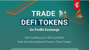 ProBit Exchange onthult vernieuwde De-Fi-pagina na behalen hoge rendementen voor De-Fi-investeerders
