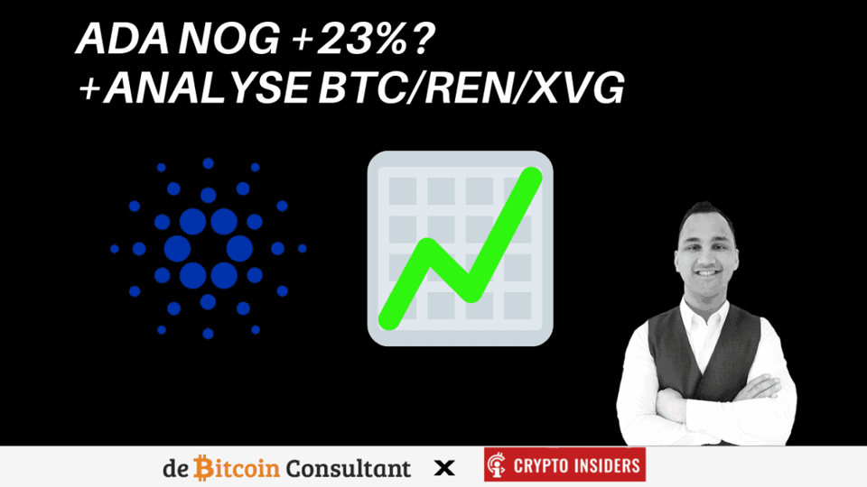 Cardano breekt uit bullish patroon - John bekijkt BTC, REN en XVG
