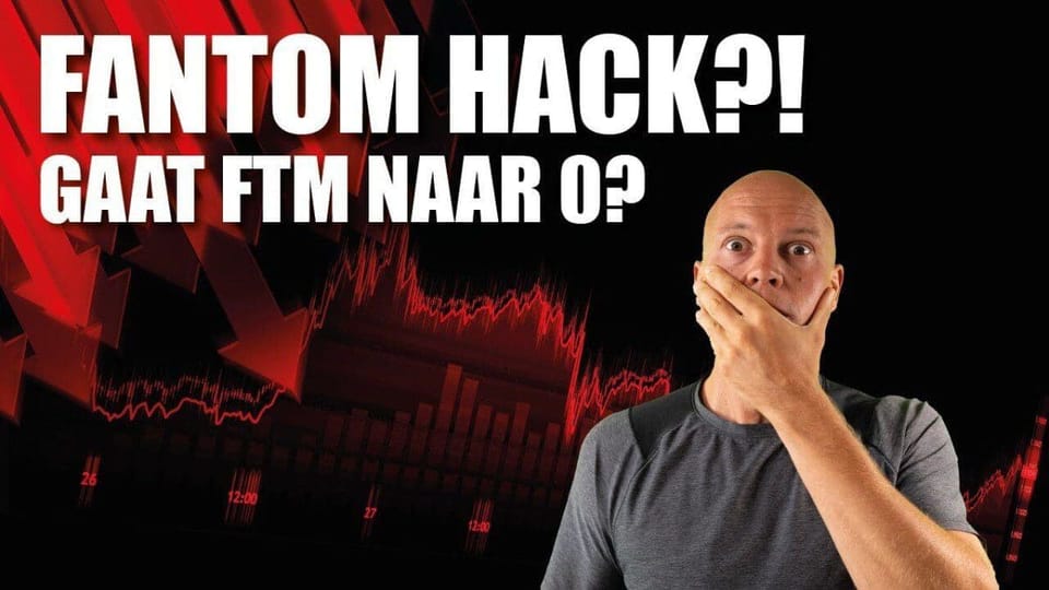 Fantom naar 0 door recente hack? Een analyse van de situatie