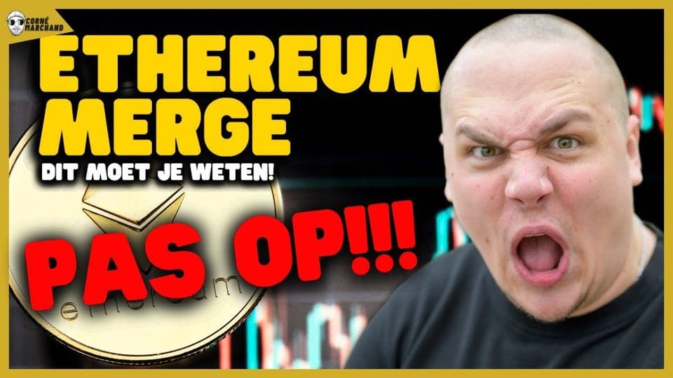 De Ethereum merge: dit gaat er denk ik gebeuren, pas op!