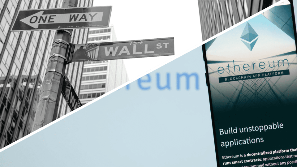 Een afbeelding van Wall Street aan de linkerkant en een pagina van Ethereum aan de rechterkant